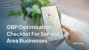 GBP Optimization Checklist for Service-Area Businesses (Contractors, Home Services)