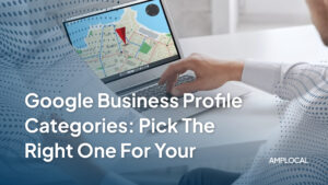 Google Business Profile Categories: Pick the Right One for Your Ashland Business