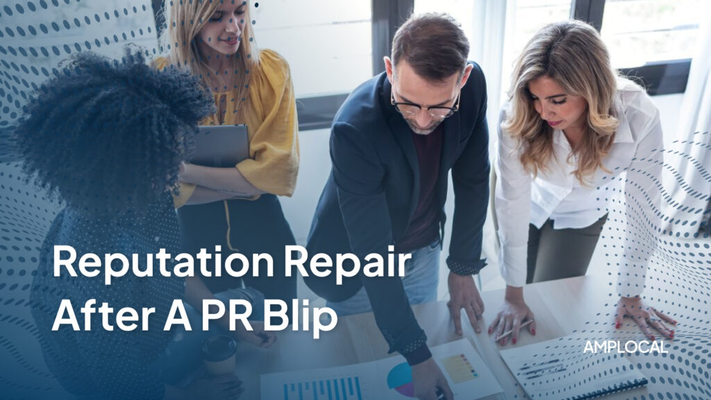 Reputation Repair After a PR Blip: A 30 Day Action Plan