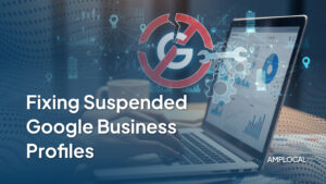 Fixing Suspended Google Business Profiles: Causes, Docs, and Reinstatement