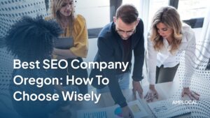 Best SEO Company Oregon: How to Choose Wisely