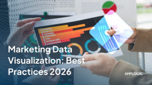 Marketing Data Visualization: Best Practices 2026